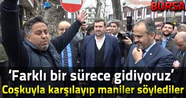 Bursa Büyükşehir Belediye Başkanı Aktaş manilerle karşılandı