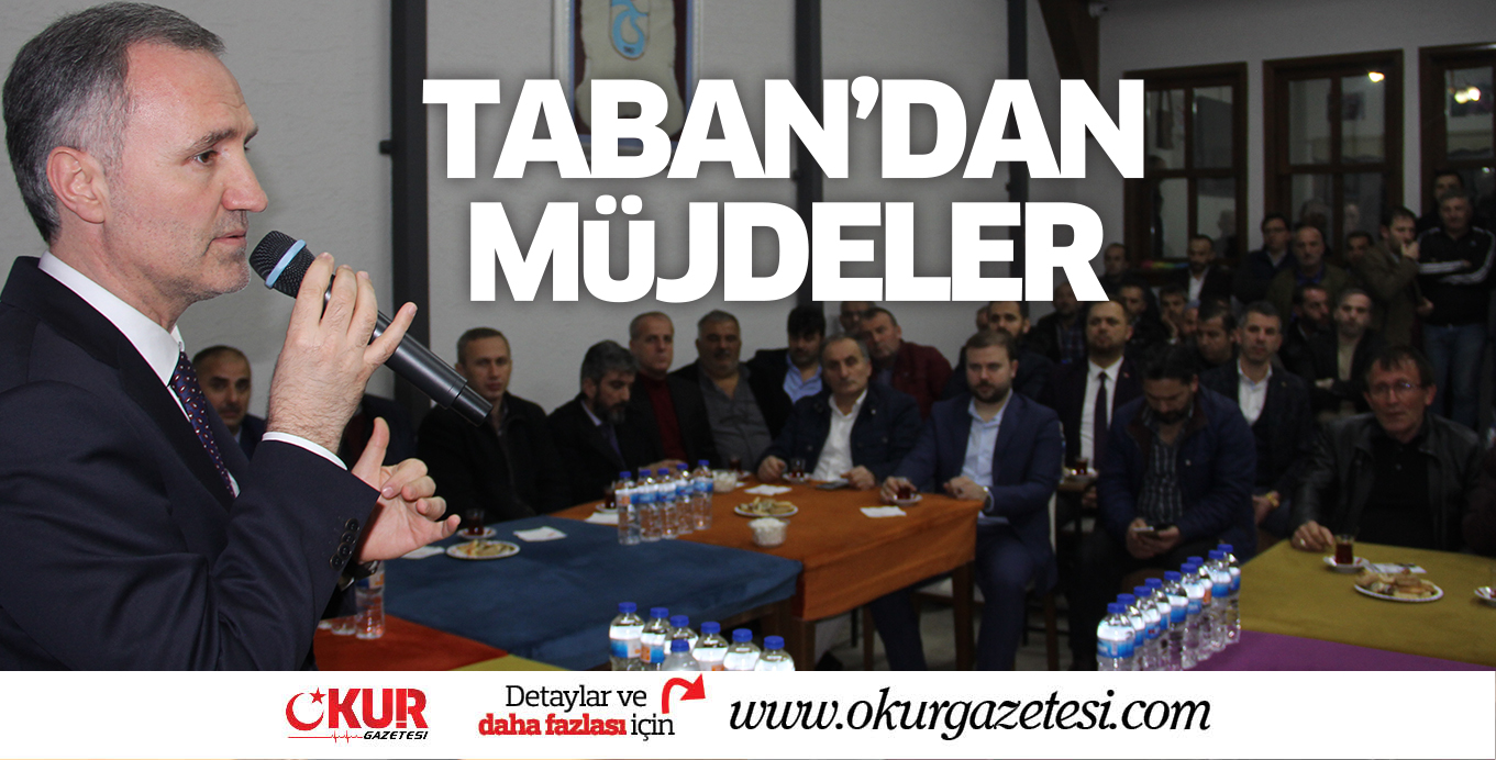 TABAN’DAN MüJDELER