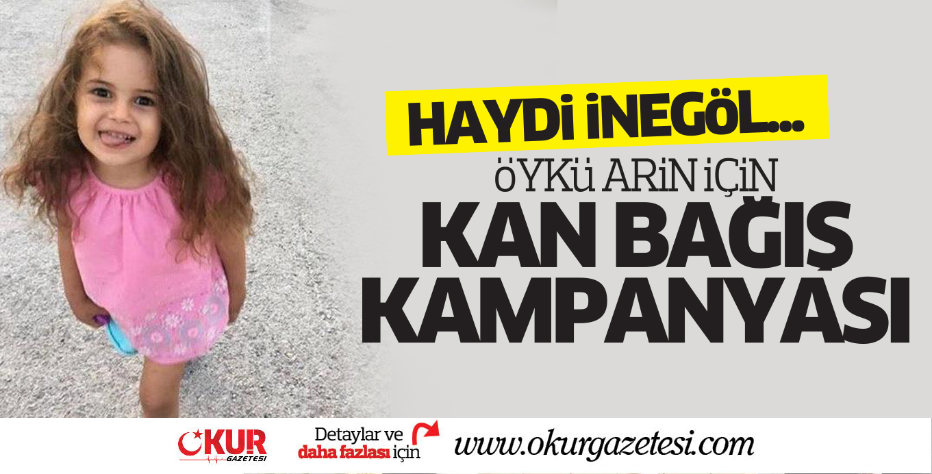 öYKü ARiN iÇiN KAN BAĞIŞI KAMPANYASI