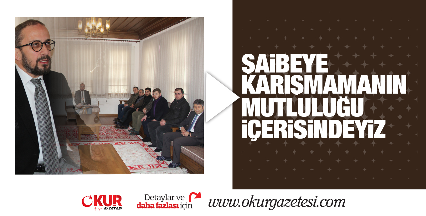ŞAiBEYE KARIŞMAMANIN MUTLULUĞU iÇERiSiNDEYiZ