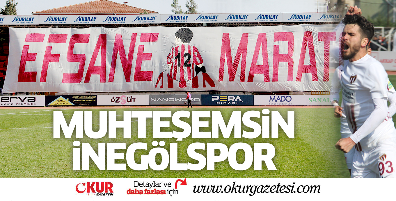 MUHTEŞEM iNEGöLSPOR