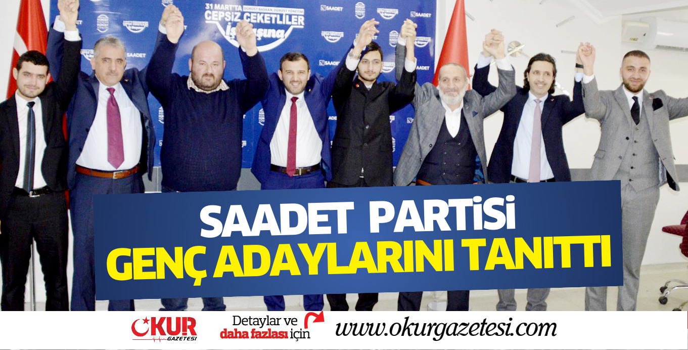 SAADET GENÇ ADAYLARINI TANITTI