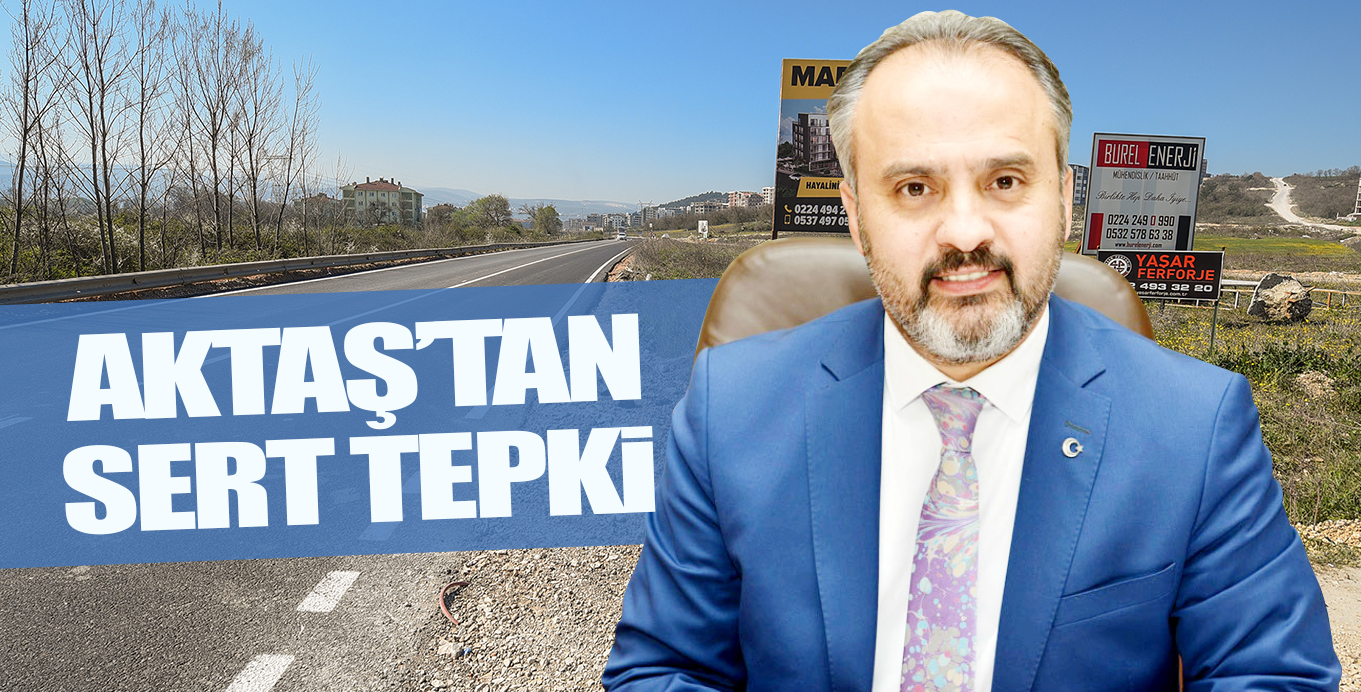 AKTAŞ’TAN SERT TEPKİ