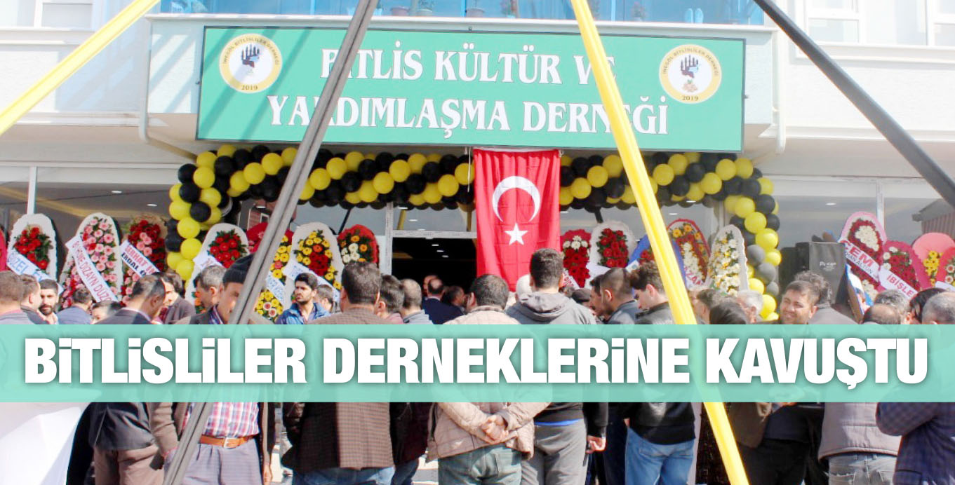 BiTLiSLiLER DERNEKLERiNE KAVUŞTU