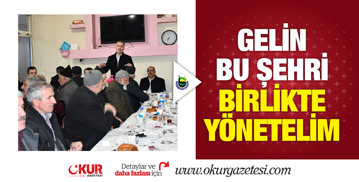 Gelin Bu Şehri Birlikte Yönetelim