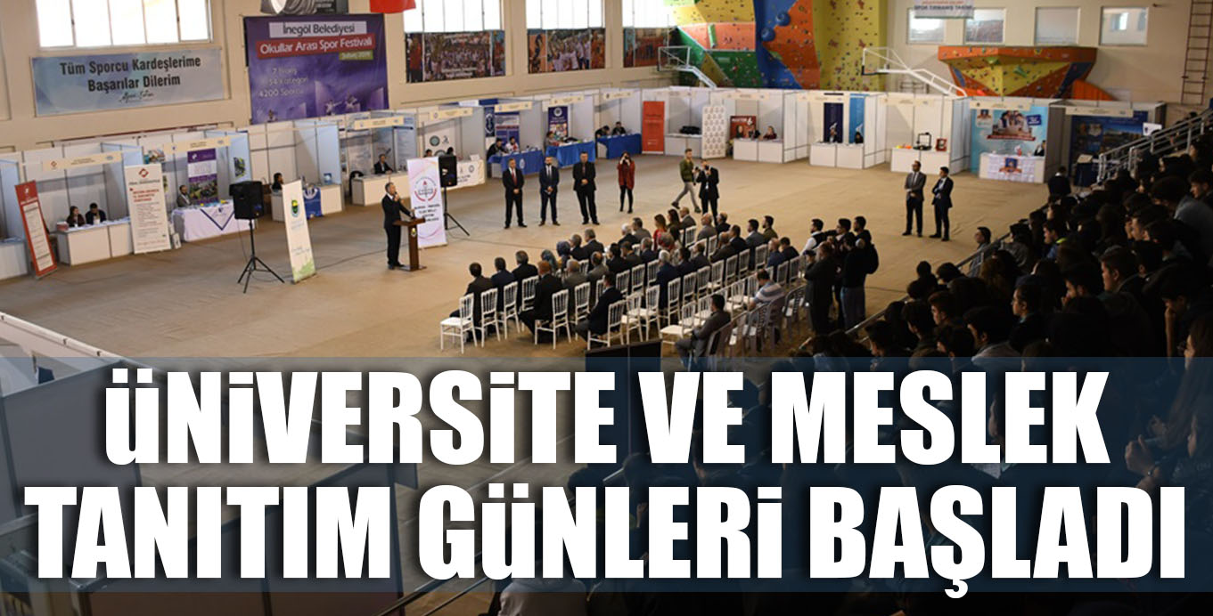 üNiVERSiTE VE MESLEK TANITIM GüNLERi BAŞLADI