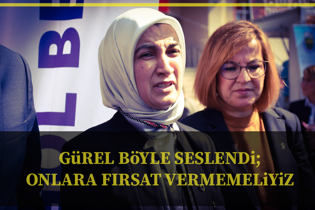 GüREL BöYLE SESLENDi; ONLARA FIRSAT VERMEMELiYiZ