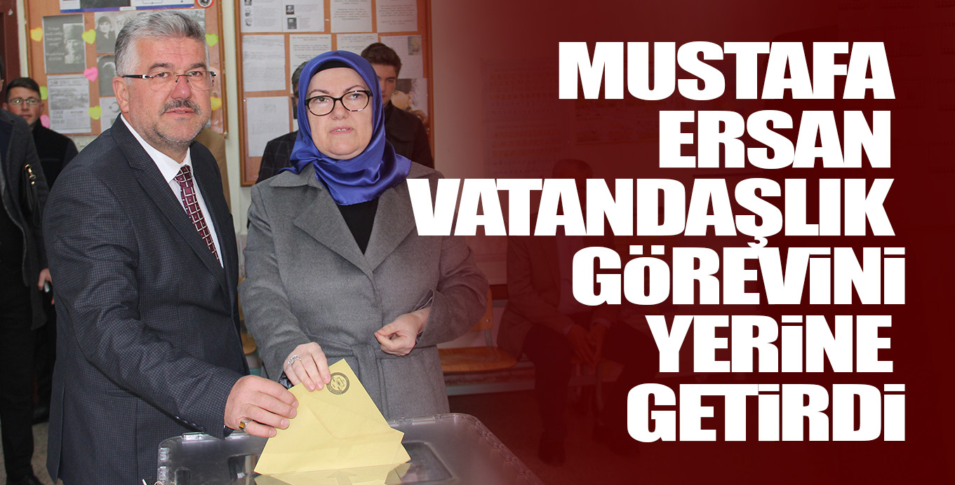 MUSTAFA ERSAN VATANDAŞLIK GöREViNi YERiNE GETiRDi