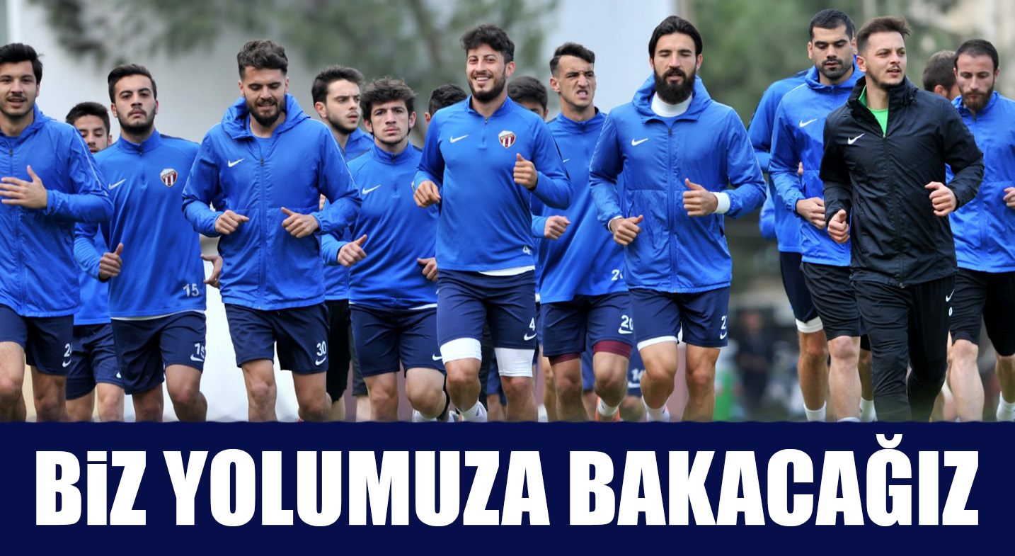 BiZ YOLUMUZA BAKACAĞIZ