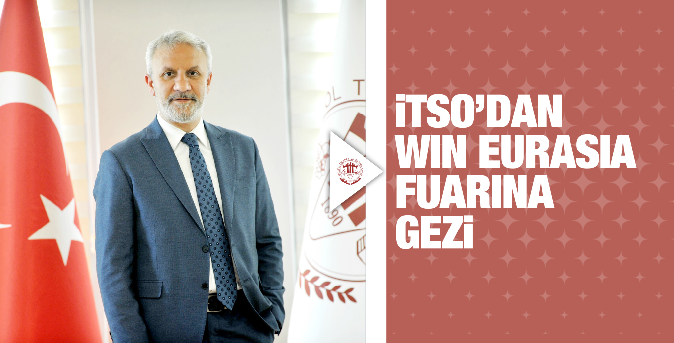 iTSO’DAN WIN EURASIA FUARINA GEZi