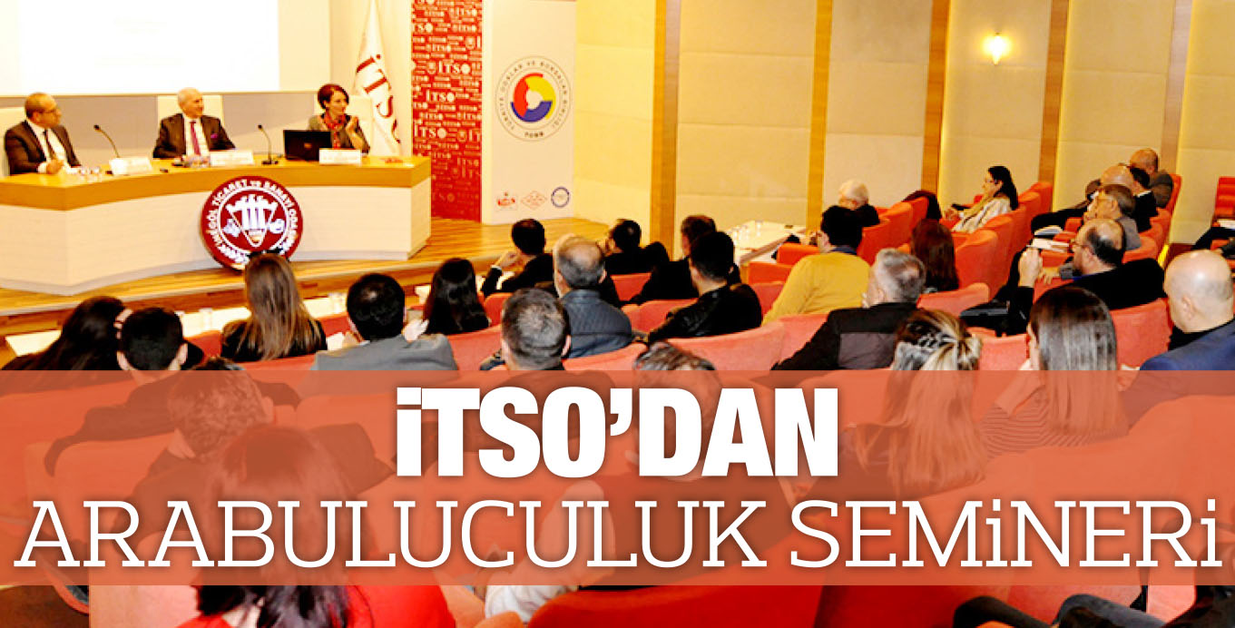 iTSO’DAN ARABULUCULUK SEMiNERi