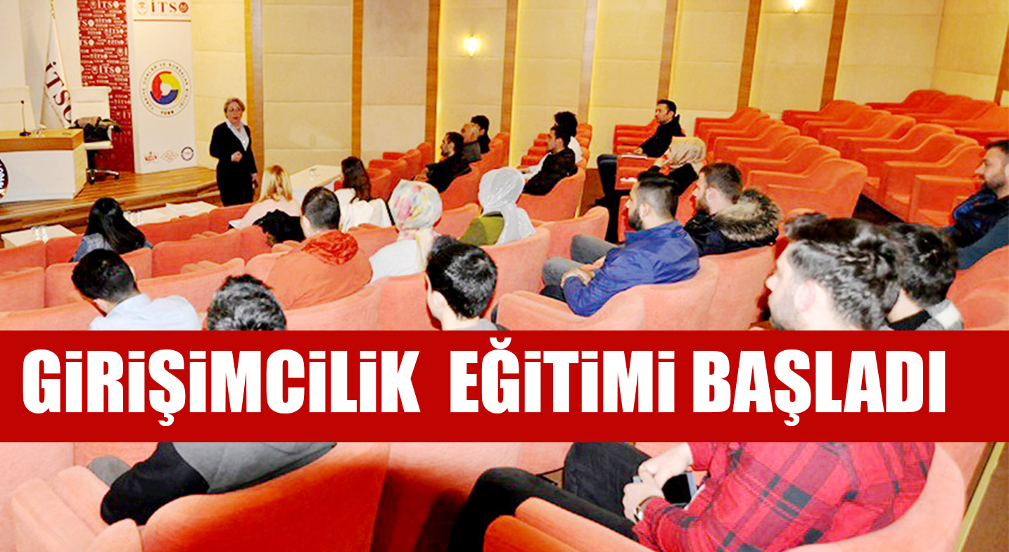 GiRiŞiMCiLiK EĞiTiMi BAŞLADI
