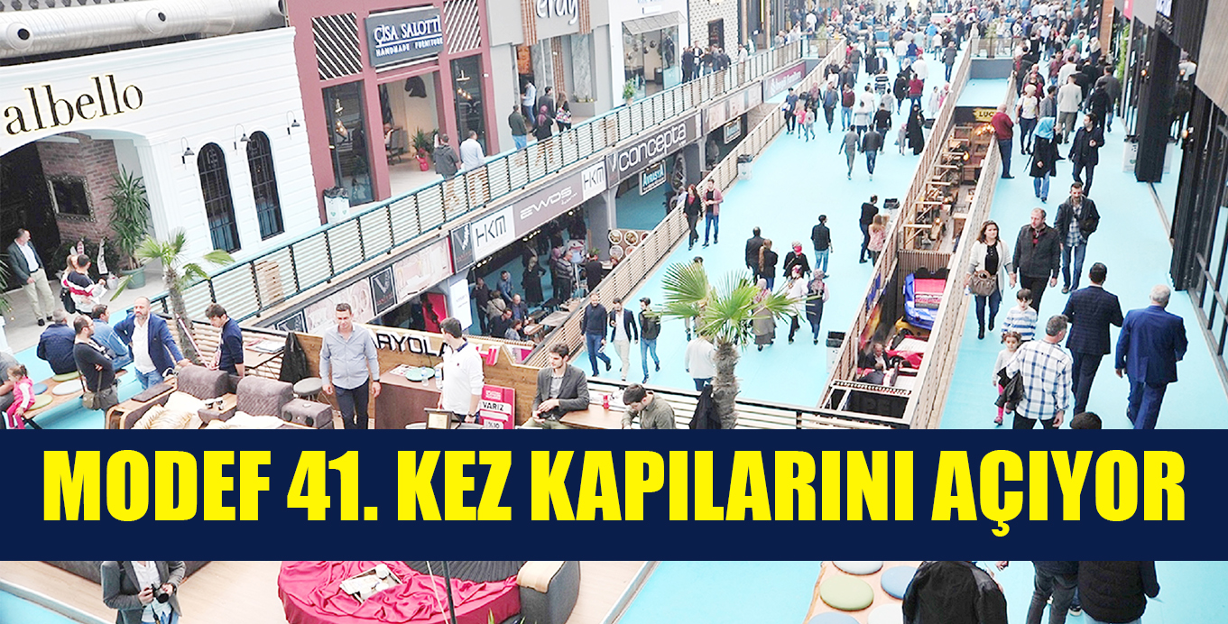 MODEF 41. KEZ KAPILARINI AÇIYOR