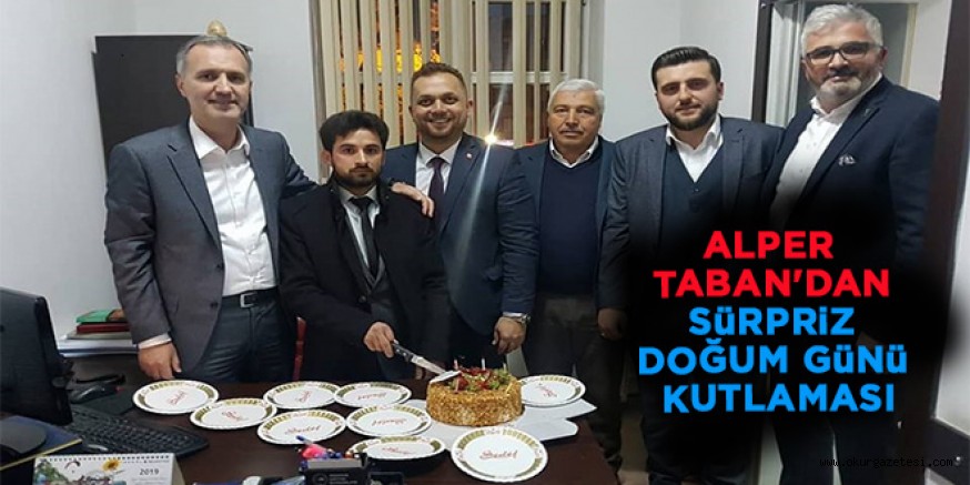 ALPER TABAN’DAN SüRPRiZ