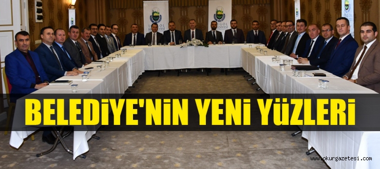 BELEDiYE’NiN YENi YüZLERi