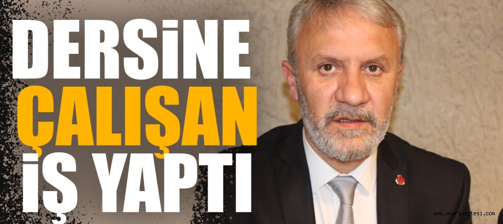 DERSiNE ÇALIŞANLAR iŞ YAPTILAR