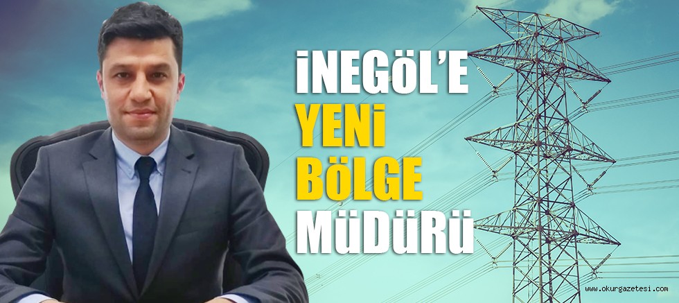iNEGöL BöLGE MüDüRü DEĞiŞTi