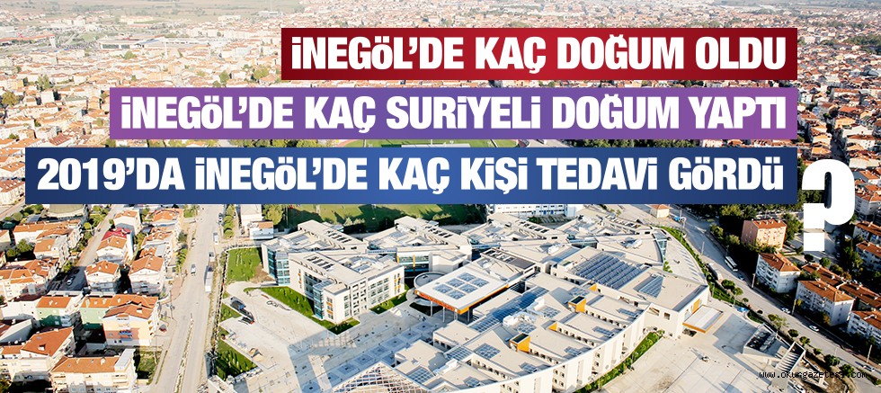 İNEGÖL’DE DOĞUM RAKAMLARI
