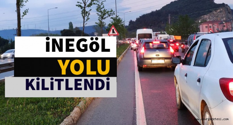 İNEGÖL YOLU KİLİTLENDİ