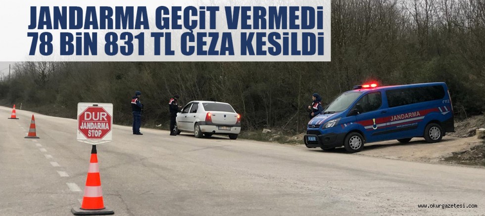 JANDARMA GEÇiT VERMEDi 78 BiN 831 TL CEZA KESiLDi