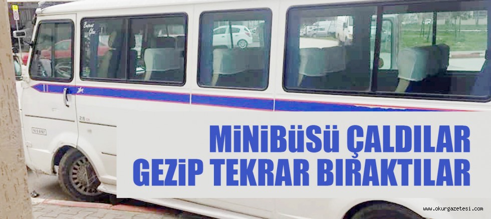 MiNiBüSü ÇALDILAR GEZiP TEKRAR BIRAKTILAR