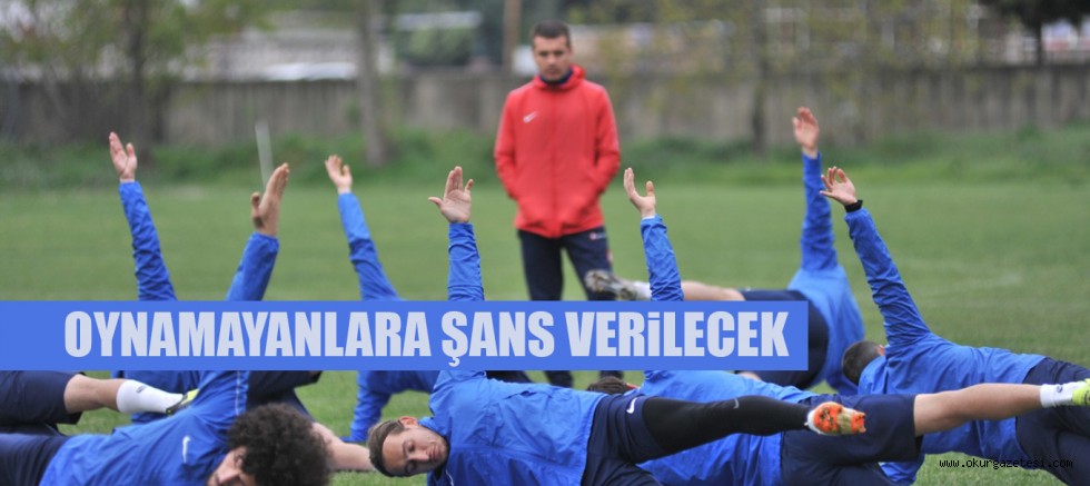 OYNAMAYANLARA ŞANS VERiLECEK