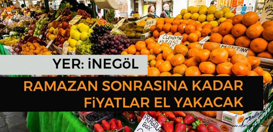 RAMAZAN BiTENE KADAR FiYATLAR EL YAKACAK