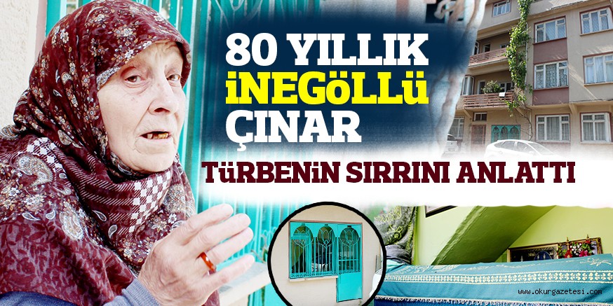 80 YILLIK ÇINAR ANLATTI