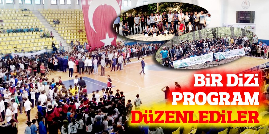 BİR DİZİ PROGRAM DÜZENLEDİLER