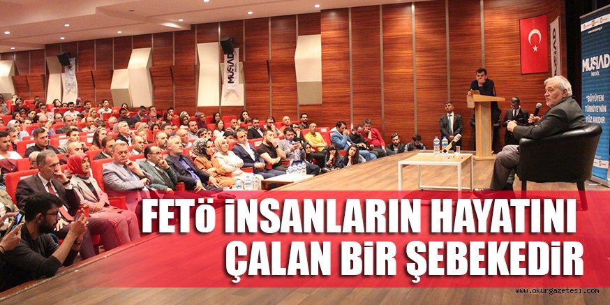 FETö iNSANLARIN HAYATINI ÇALAN BiR ŞEBEKEDiR