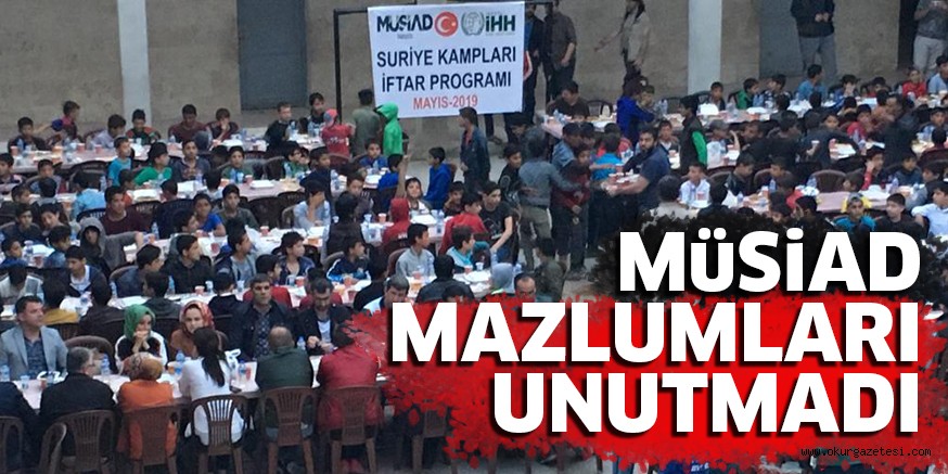 MüSiAD MAZLUMLARI UNUTMADI