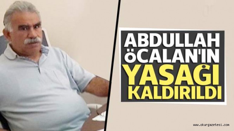 Öcalan’ın avukatlarıyla görüşme yasağı kaldırıldı
