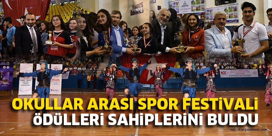 OKULLAR ARASI SPOR FESTİVALİ ÖDÜLLERİ SAHİPLERİNİ BULDU