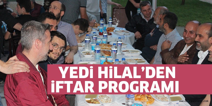 YEDi HiLAL’DEN iFTAR PROGRAMI