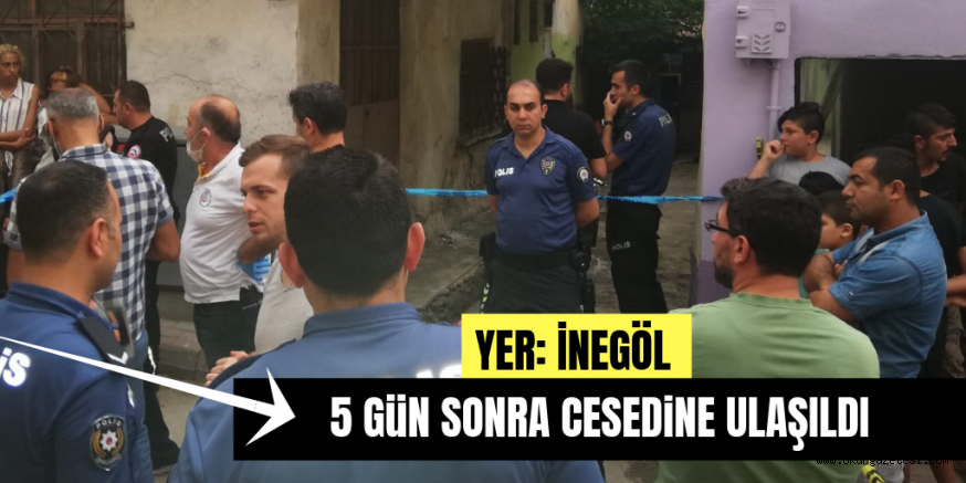 5 GÜN SONRA ULAŞILDI