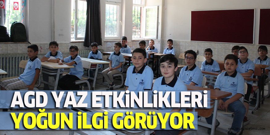 AGD YAZ ETKiNLiKLERi YOĞUN İLGİ GÖRÜYOR
