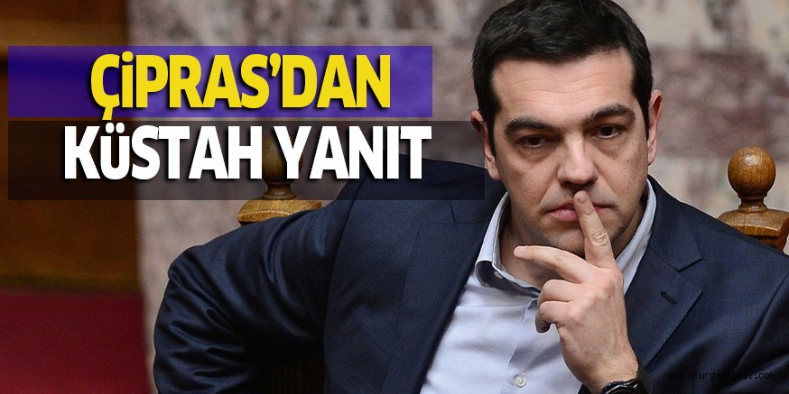 ÇiPRAS’DAN KüSTAH YANIT