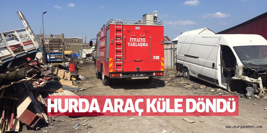 HURDA ARAÇ KüLE DöNDü