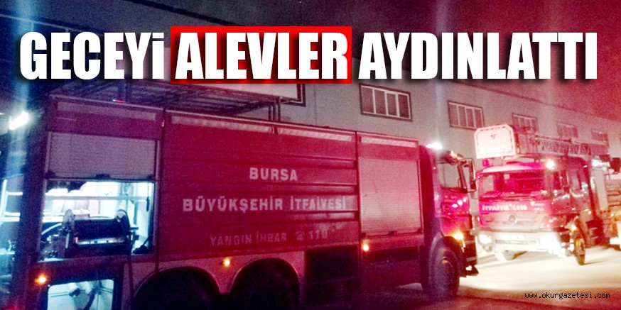 iNEGöL’DE GECEYi ALEVLER AYDINLATTI