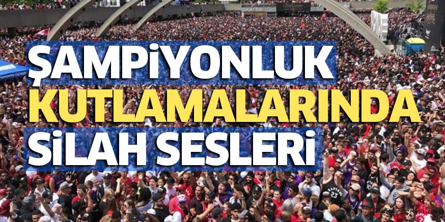 ŞAMPiYONLUK KUTLAMALARINDA SiLAH SESLERi
