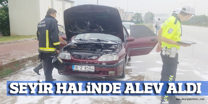 SEYİR HALiNDE ALEV ALDI