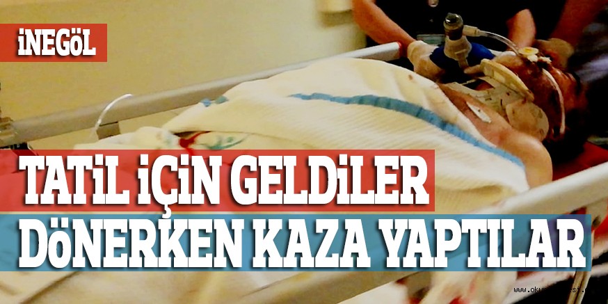 TATiL iÇiN GELDiLER DÖNERKEN KAZA YAPTILAR