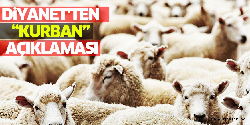 DiYANET’TEN “KURBAN” AÇIKLAMASI