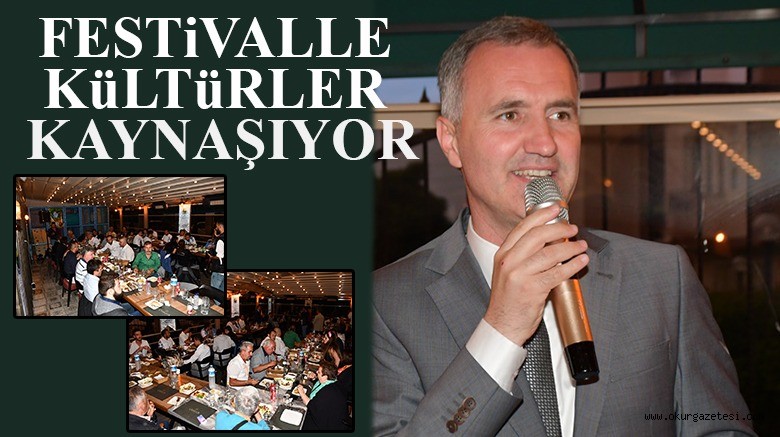FESTiVALLE KüLTüRLER KAYNAŞIYOR