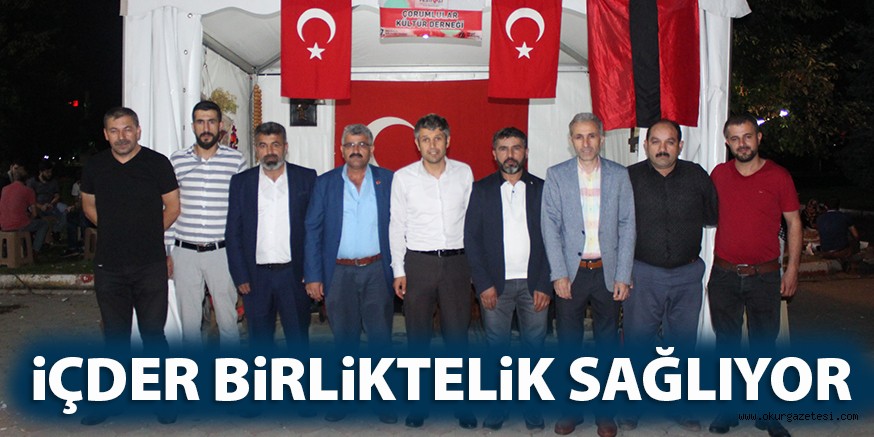 iÇDER BiRLiKTELiK SAĞLIYOR