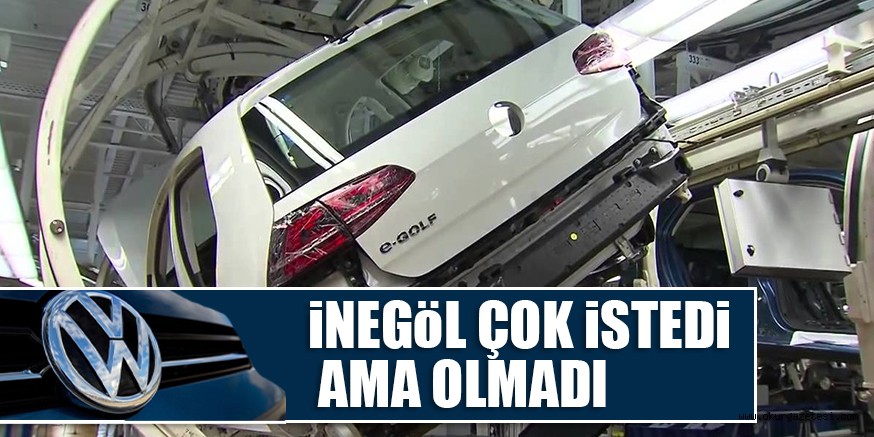 iNEGöL ÇOK iSTEDi AMA OLMADI