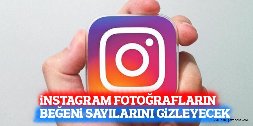 iNSTAGRAM FOTOĞRAFLARIN  BEĞENi SAYILARINI GiZLEYECEK