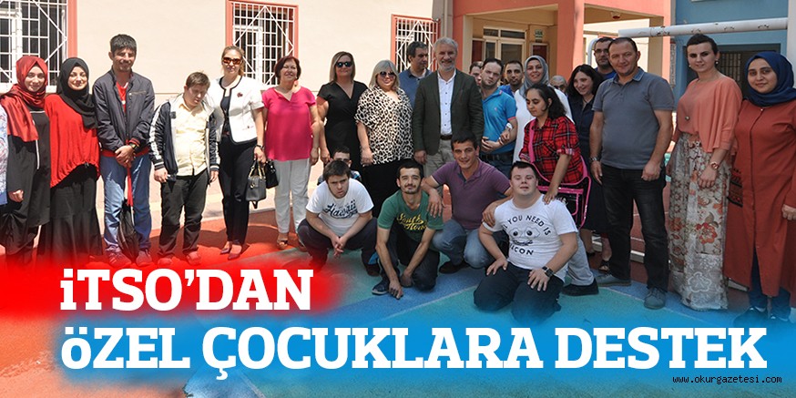 İTSO’dan Özel Çocuklara Destek