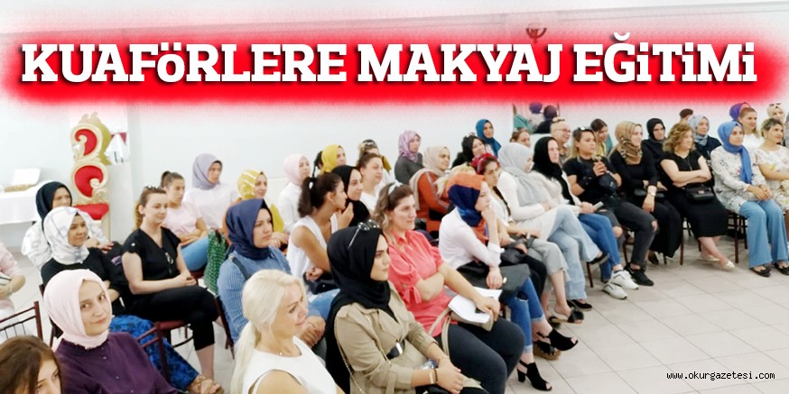 KUAFöRLERE MAKYAJ EĞiTiMi