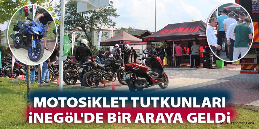 MOTOSiKLET TUTKUNLARI iNEGöL’DE BiR ARAYA GELDi